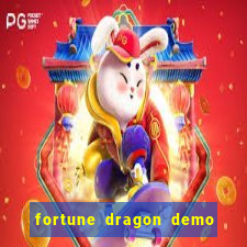 fortune dragon demo aposta de 500